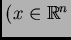 $ (x \in \mathbb{R}^{n}$