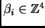 $ \beta_i \in \ensuremath{\mathbb{Z}}^4$