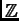 $ \ensuremath{\mathbb{Z}}$
