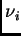 $ \nu_i$