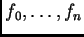 $ f_0, \dots, f_n$