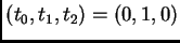 $ (t_0,t_1,t_2) =
(0,1,0)$