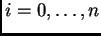 $ i = 0, \dots, n$