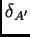 $ \delta_{A'}$