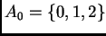 $ A_0= \{0,1,2\}$