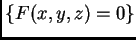 $ \{ F(x,y,z)=0 \}$