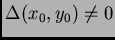 $ \Delta(x_0,y_0) \not=0$