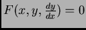 $ F(x,y, \frac {dy}{dx}) = 0$