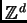 $ \ensuremath{\mathbb{Z}}^{d}$