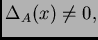 $ \Delta_A(x) \not= 0,$