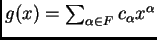 $ g(x) = \sum_{\alpha \in F} c_\alpha x^\alpha$