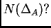 $ N(\Delta_A)?$