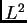 $ L^{2}$