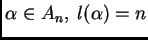 $ \alpha\in A_{n}, \; l(\alpha)=n$