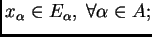 $ x_{\alpha}\in E_{\alpha},\; \forall \alpha\in
A; $