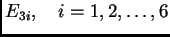 $ E_{3i},\quad i=1, 2, \ldots, 6$