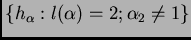 $ \{h_{\alpha}:l(\alpha)=2;\alpha_{2}\neq 1\}$