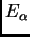 $ E_{\alpha}$