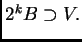$ 2^kB\supset V.$