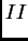 $\displaystyle II$