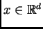 $ x\in \mathbb{R}^d$