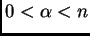 $ 0<\alpha<n$
